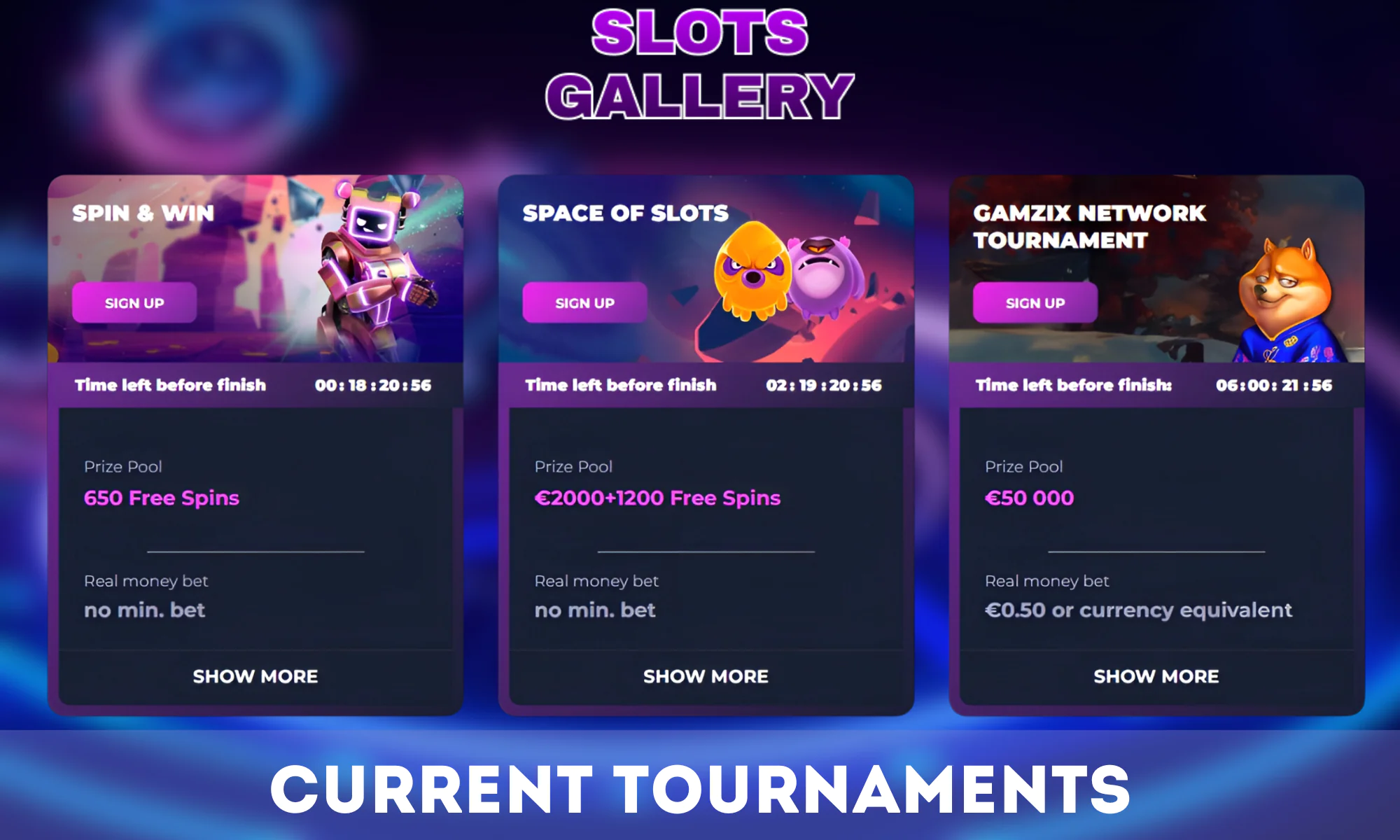 Slots Gallery regularly holds various tournaments