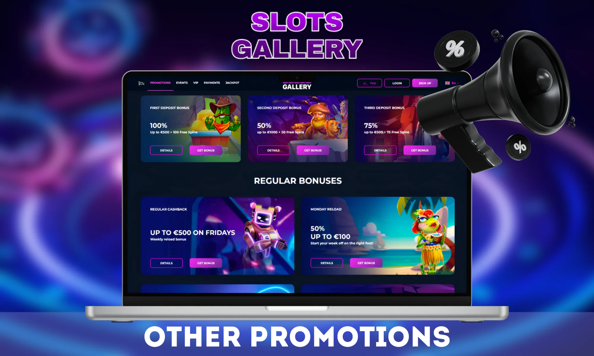 Slots gallery constantly has active promotions and bonus offers.