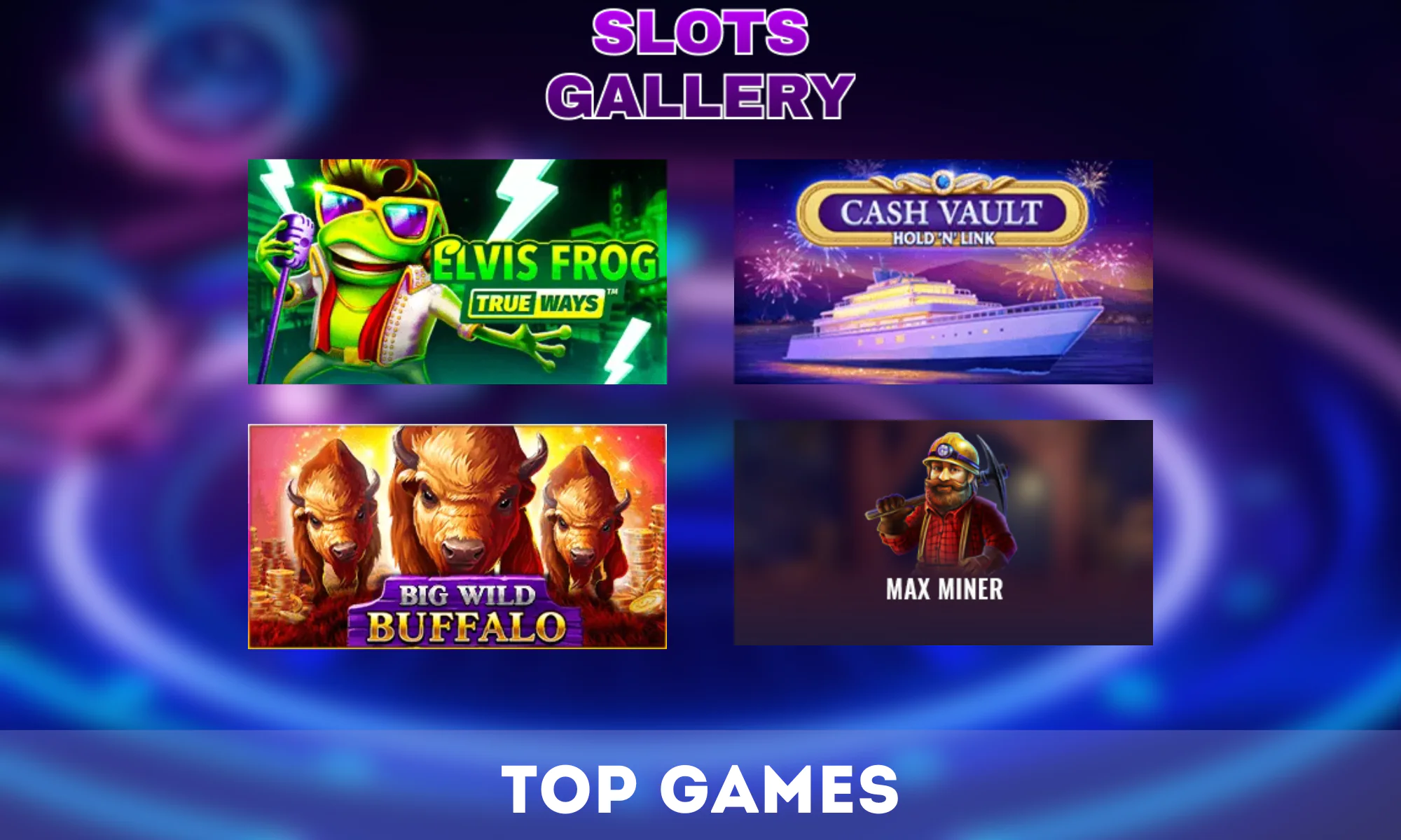 The "Best Games" category in the Slots gallery makes it easier for newcomers to find high-level games