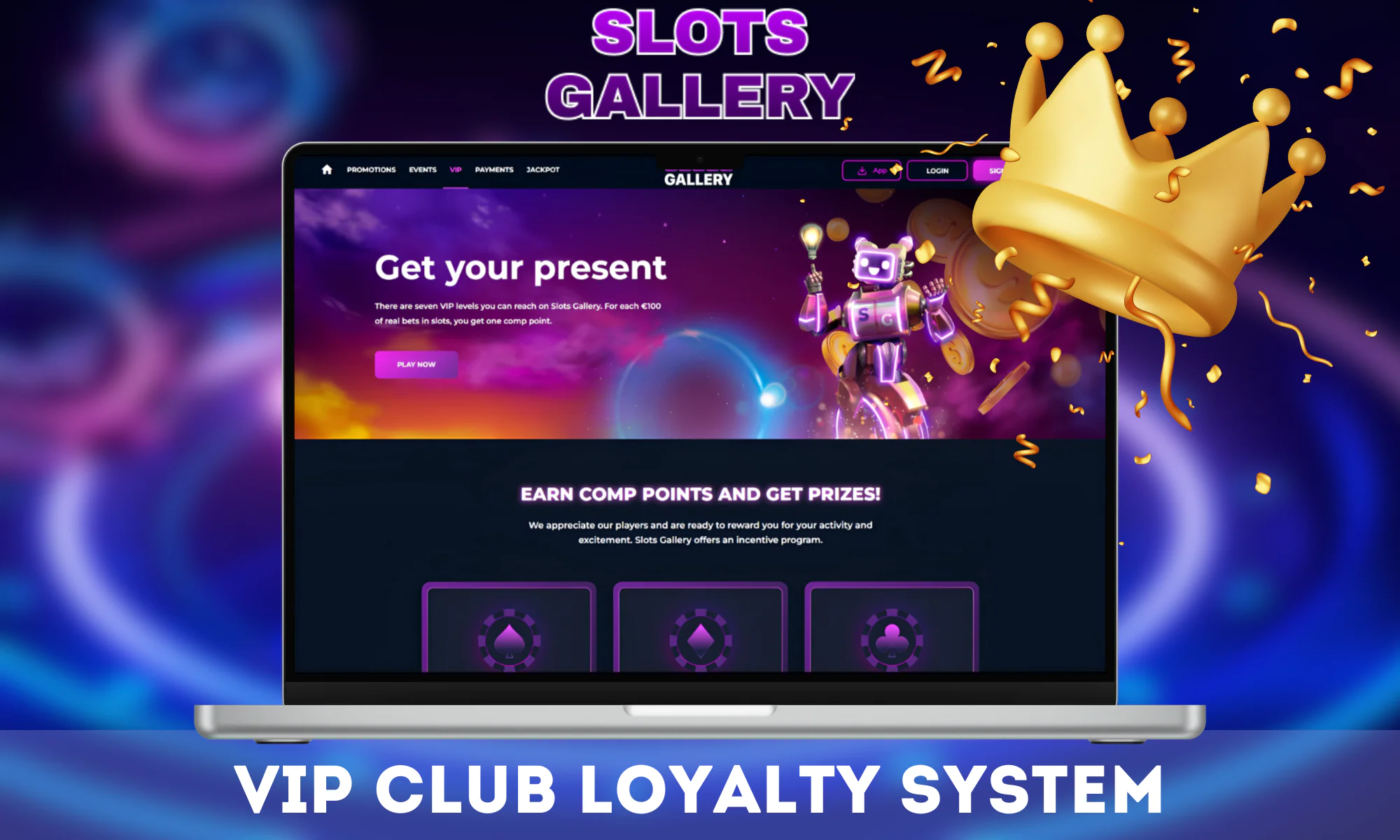 Slots Gallery values its players, which is why it has rolled out a VIP Club loyalty system