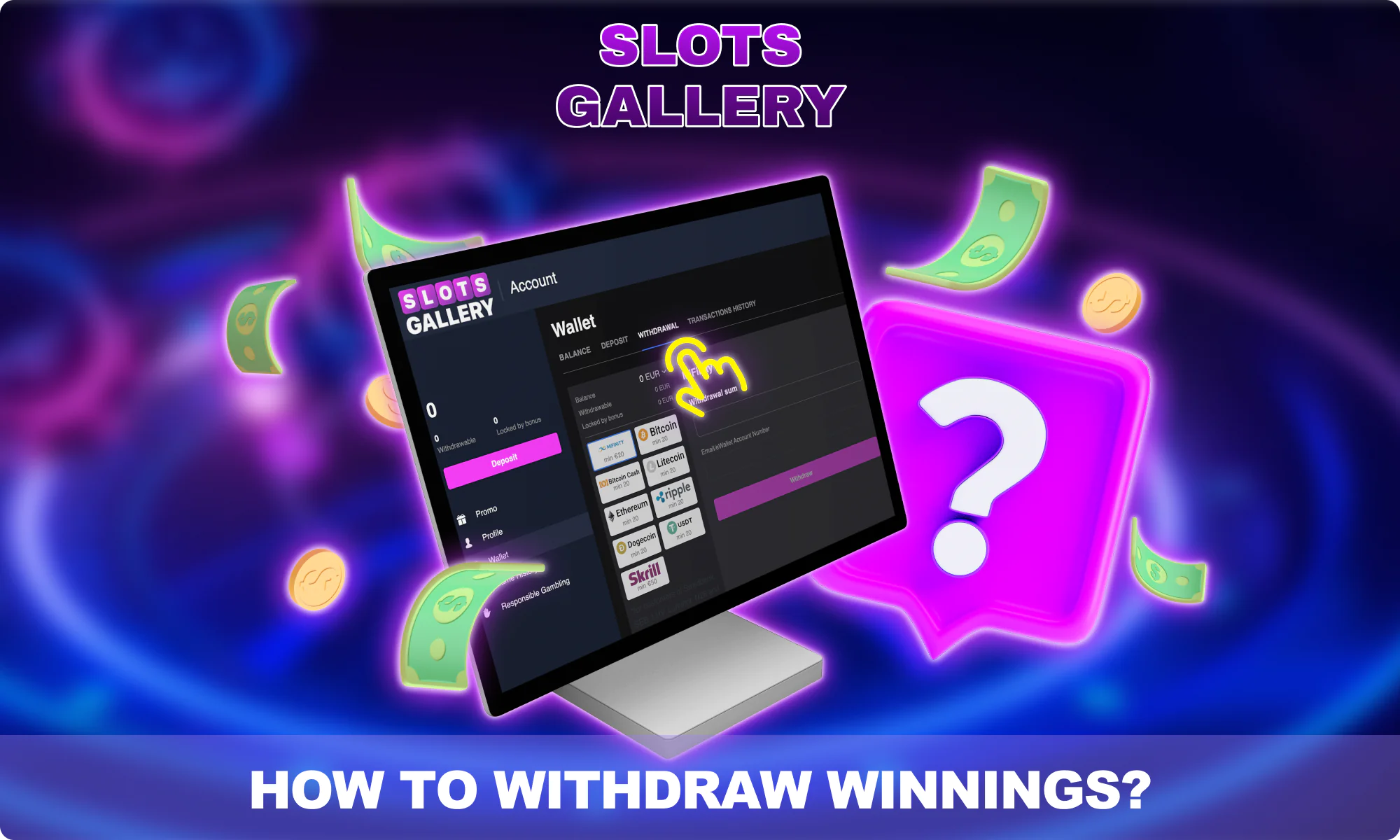 Instruction for withdrawing money from Slots Casino Canada