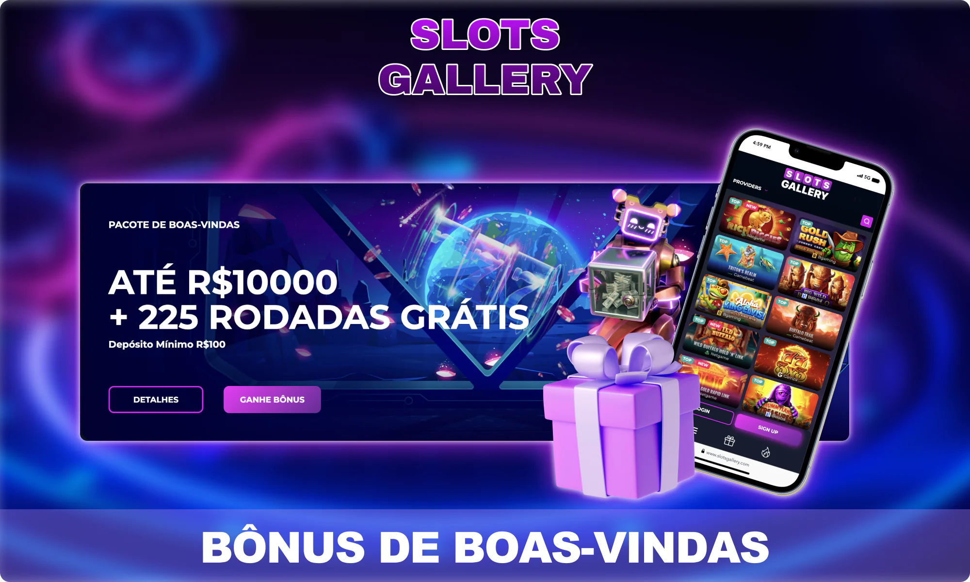 Bônus de boas-vindas para jogadores do Brasil - Slots Gallery