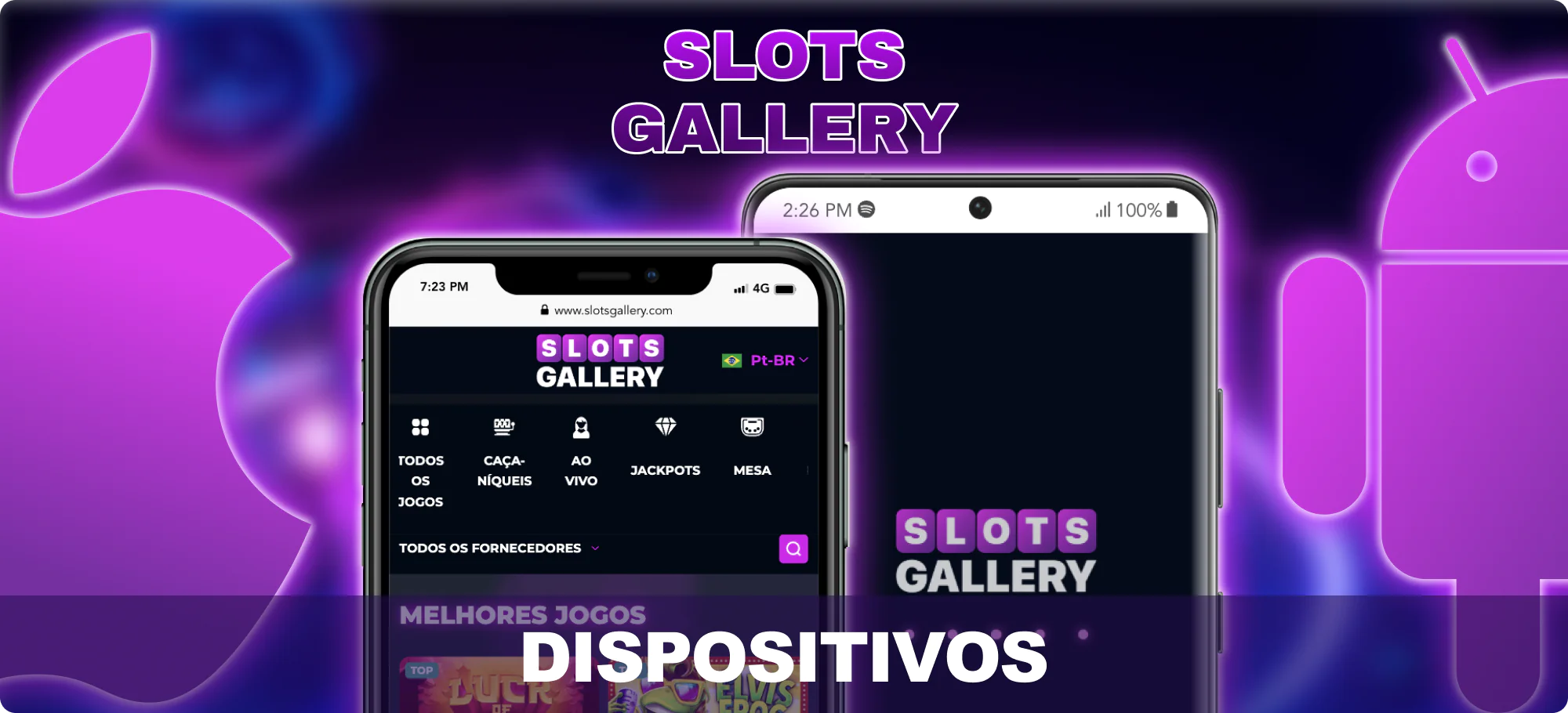 Dispositivos compatíveis - Slots Gallery Mobile App in Brasil