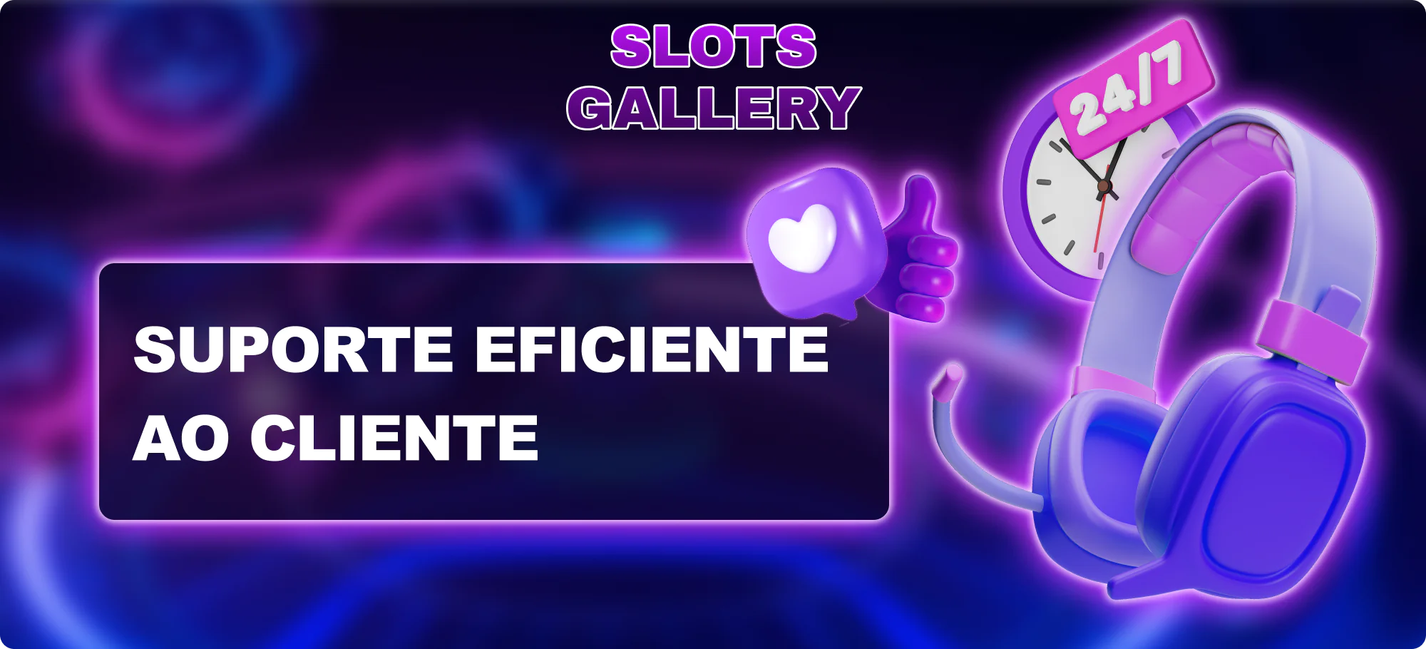 Suporte técnico conveniente e eficaz no aplicativo Slots Gallery Brasil