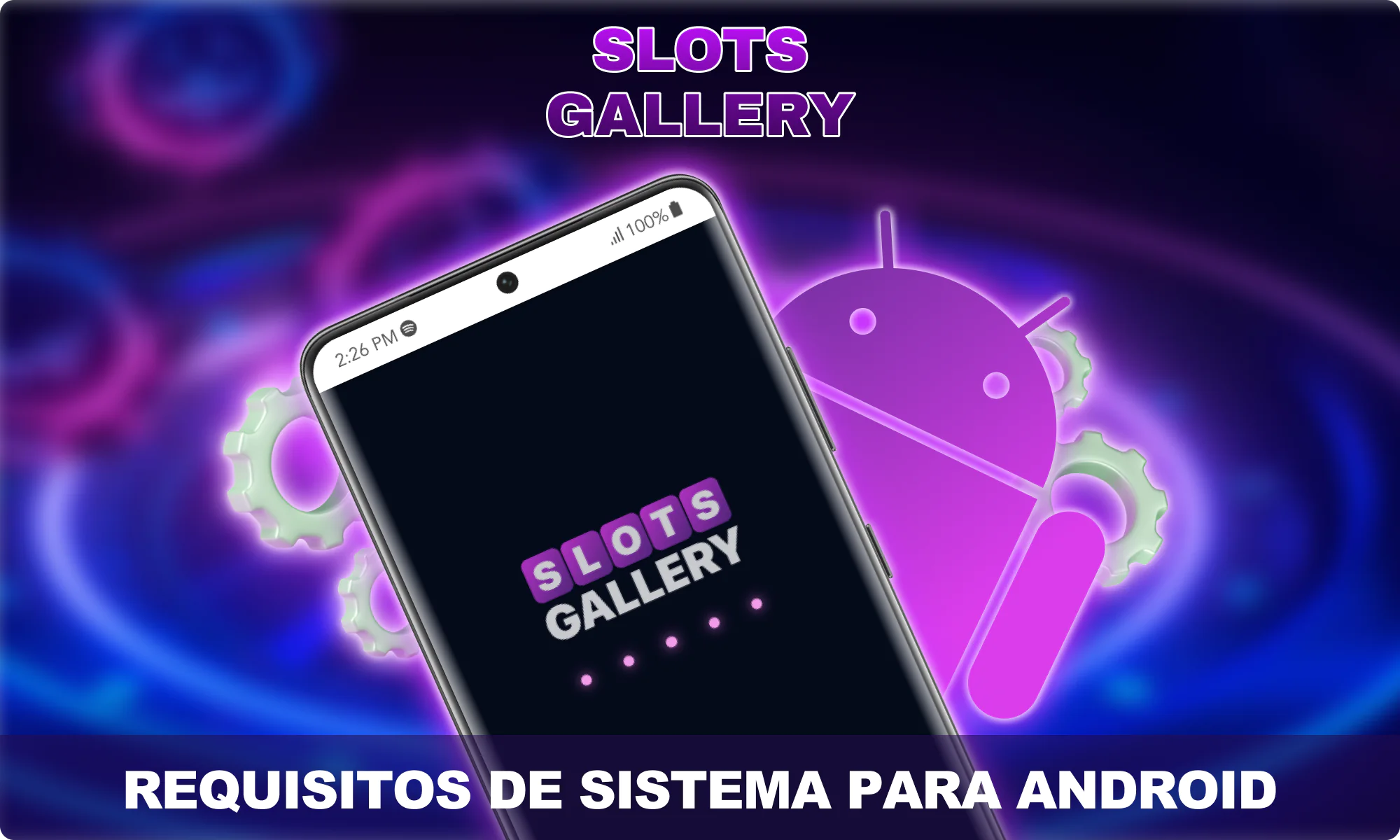 Requisitos de sistema para o aplicativo no Android - Slots Gallery Brasil