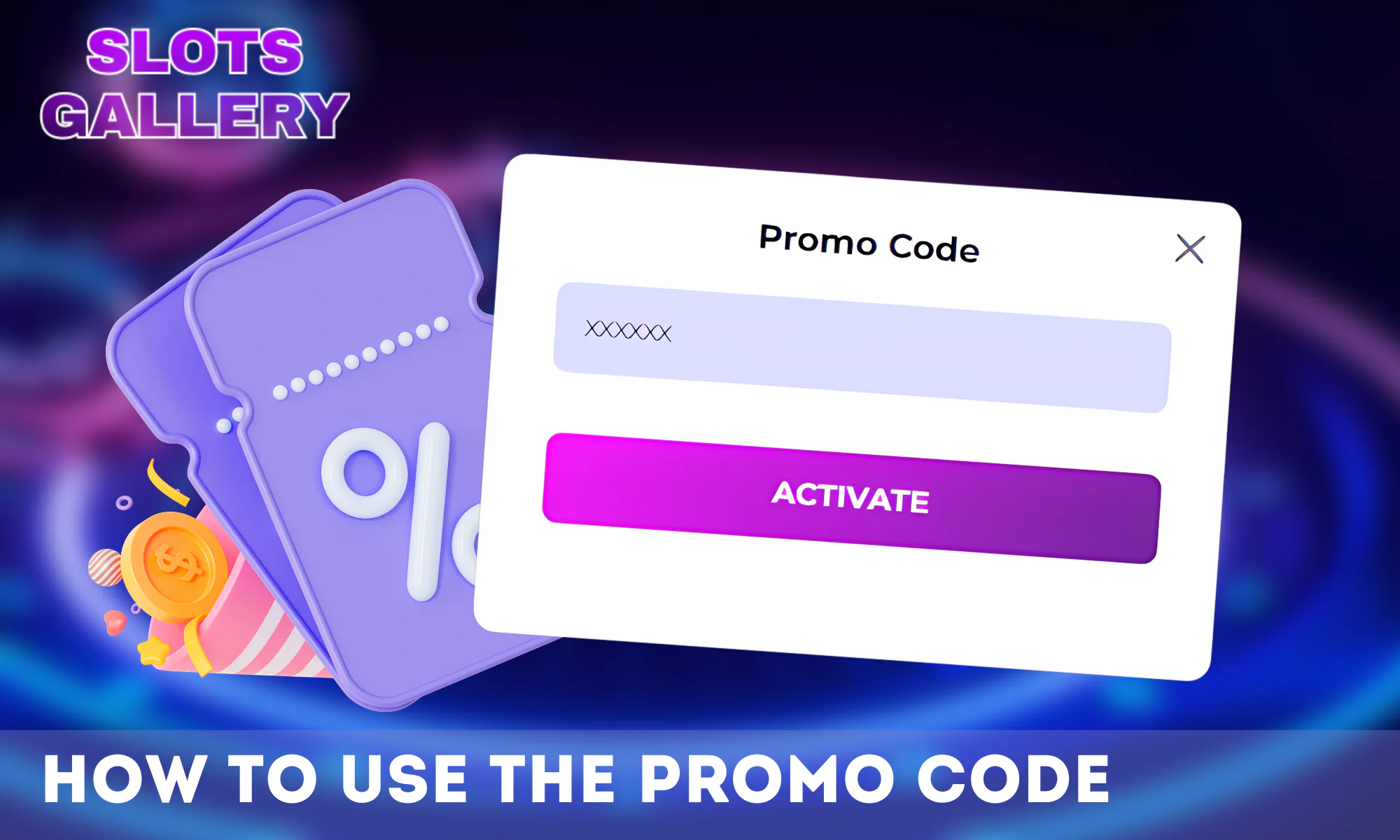 A guide to use a promo code for players Slots Gallery